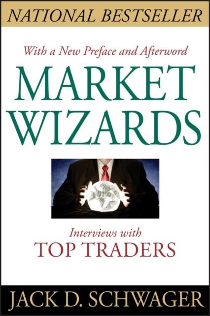 MARKET WIZARDS, UPDATED : INTERVIEWS WITH TOP TRADERS | 9781118273050 | JACK D. SCHWAGER