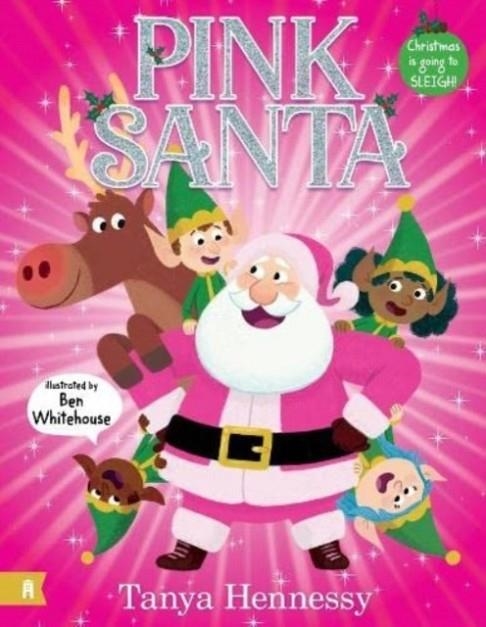 PINK SANTA | 9781761180675 | TANYA HENNESSY