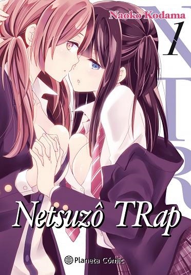 NTR NETSUZO TRAP Nº 01/06 | 9788491740070 | NAOKO KODAMA