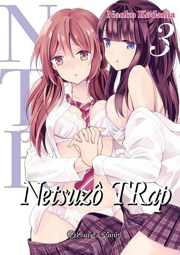 NTR NETSUZO TRAP Nº 03/06 | 9788413411118 | NAOKO KODAMA