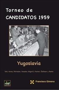 TORNEO DE CANDIDATOS 1959. YUGOSLAVIA | 9788412068634 | GIMENO, FRANCISCO