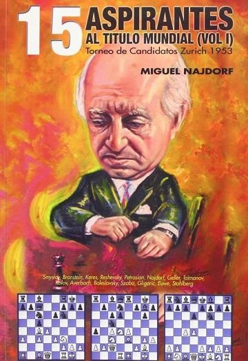 15 ASPIRANTES AL TITULO | 9788493483425 | NAJDORF, MIGUEL