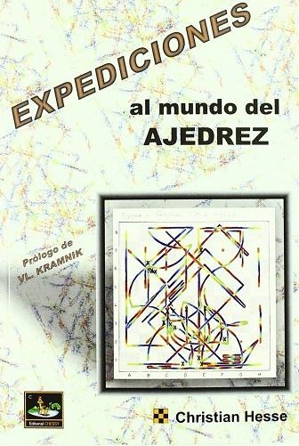 EXPEDICIONES AL MUNDO DEL AJEDR*AGOTADO* | 9788493764517 | HESSE,C./KRAMNIK,VL.(PROLOGO)