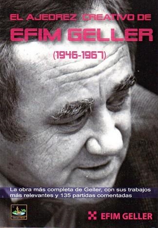 AJEDREZ CREATIVO DE EFIM GELLER,EL(1946- | 9788494561177 | GELLER, E.