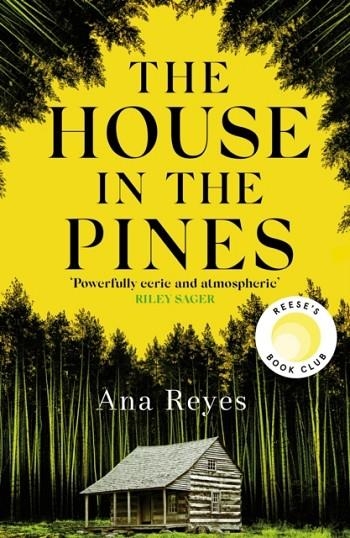 THE HOUSE IN THE PINES | 9781408717691 | ANA REYES