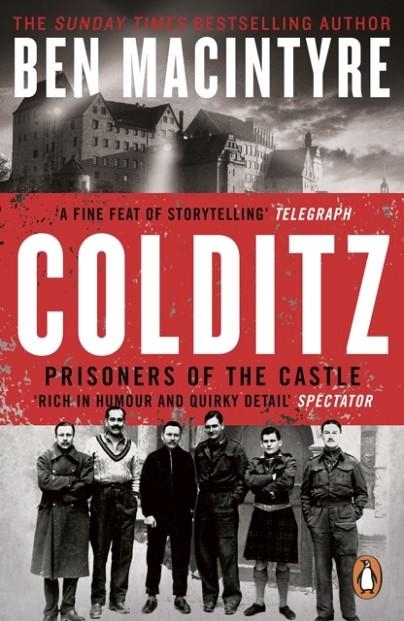 COLDITZ : PRISONERS OF THE CASTLE | 9780241986974 | BEN MACINTYRE 