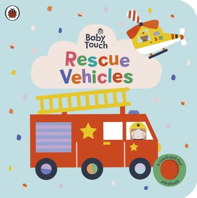 BABY TOUCH: RESCUE VEHICLES | 9780241605608 | LADYBIRD