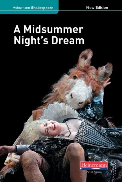 A MIDSUMMER NIGHT'S DREAM (NEW EDITION) | 9780435026462