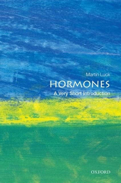 HORMONES: A VERY SHORT INTRODUCTION | 9780199672875 | MARTIN LUCK 