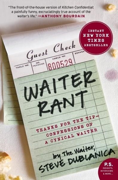 WAITER RANT  | 9780061256691 | STEVE DUBLANICA