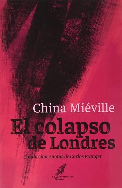 EL COLAPSO DE LONDRES | 9788412082296 | MIÉVILLE, CHINA