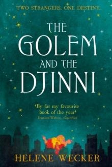 THE GOLEM AND THE DJINNI | 9780007480197 | HELENE WECKER