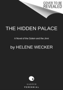 THE HIDDEN PALACE | 9780062468727 | HELENE WECKER