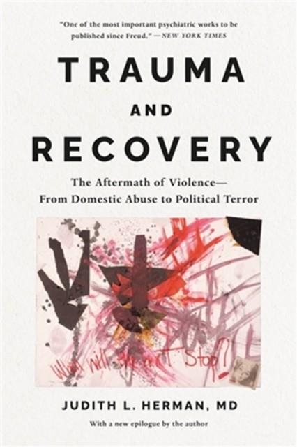 TRAUMA AND RECOVERY | 9781541602953 | JUDITH HERMAN 