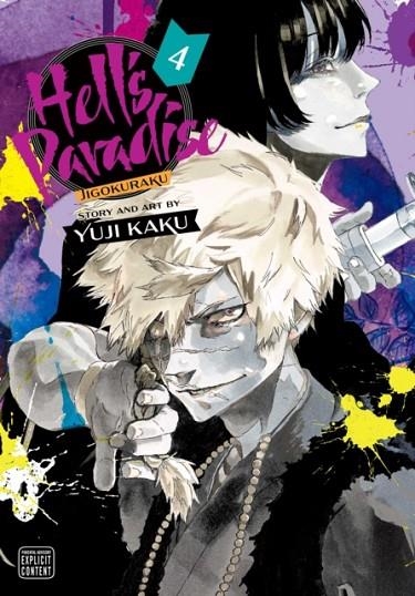 HELL'S PARADISE: JIGOKURAKU, VOL. 4 : 4 | 9781974713233 | YUJI KAKU 