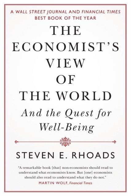 THE ECONOMIST'S VIEW OF THE WORLD : AND THE QUEST FOR WELL-BEING | 9781108994071 | STEVEN E. RHOADS