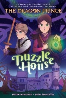 THE DRAGON PRINCE GRAPHIC NOVEL 03: PUZZLE HOUSE | 9781338794373 | PETER WARTMAN