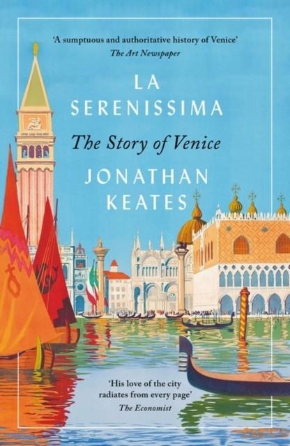 LA SERENISSIMA | 9781789545067 | JONATHAN KEATES