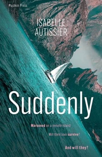 SUDDENLY | 9781782278740 | ISABELLE AUTISSIER