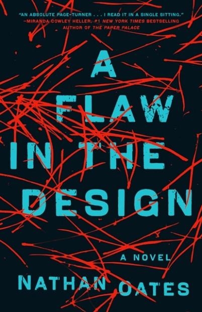 A FLAW IN THE DESIGN | 9780593446720 | NATHAN OATES