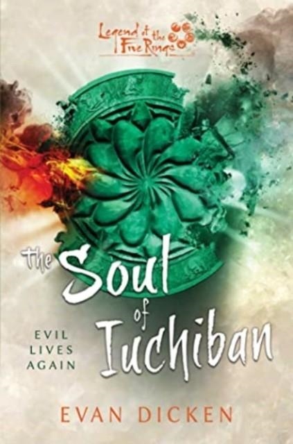 THE SOUL OF IUCHIBAN | 9781839082290 | EVAN DICKEN