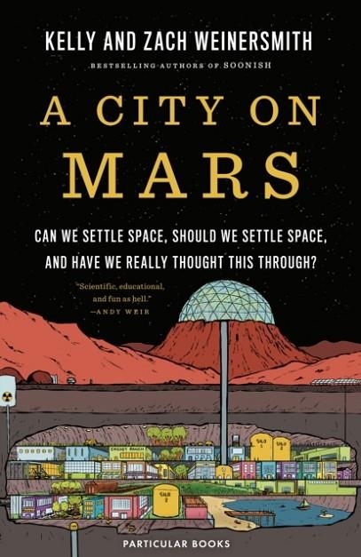 A CITY ON MARS | 9780241454930 | KELLY AND ZACH WEINERSMITH