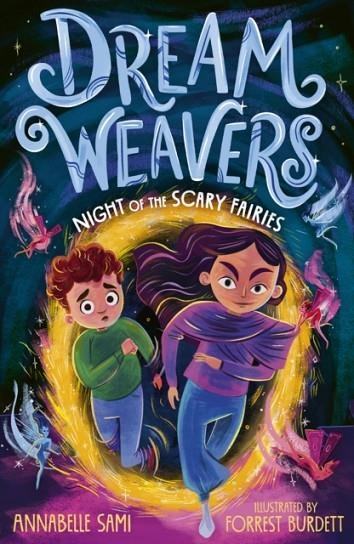 DREAMWEAVERS 01: NIGHT OF THE SCARY FAIRIES | 9781788956000 | ANNABELLE SAMI