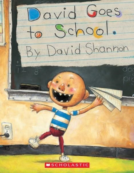 DAVID GOES TO SCHOOL | 9781338744897 | DAVID SHANNON