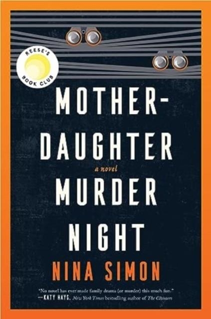 MOTHER-DAUGHTER MURDER NIGHT : A NOVEL | 9780063354180 | NINA SIMON