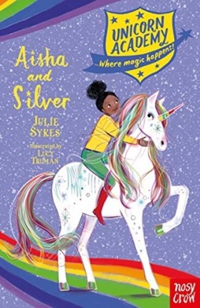 UNICORN ACADEMY: AISHA AND SILVER | 9781788009294 | JULIE SYKES