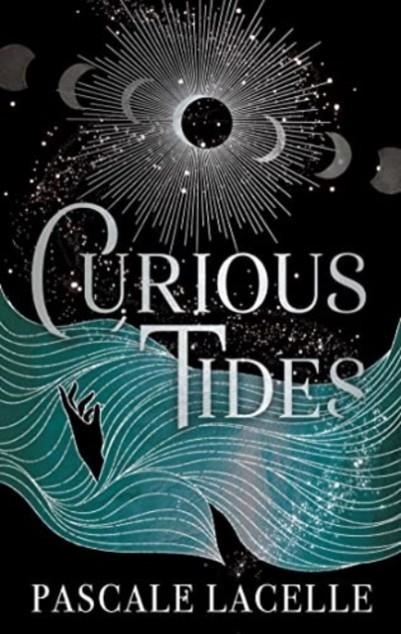 CURIOUS TIDES | 9781398527768 | PASCALE LACELLE