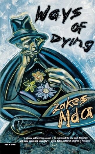 WAYS OF DYING | 9780312420918 | ZAKES MDA