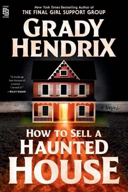 HOW TO SELL A HAUNTED HOUSE | 9780593547731 | GRADY HENDRIX 