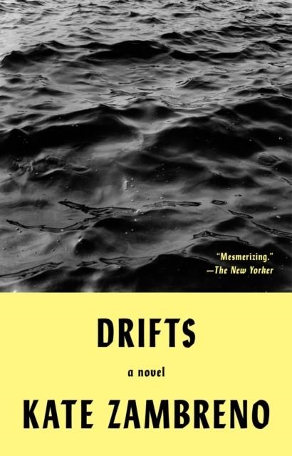 DRIFTS | 9780593087237 | KATE ZAMBRENO