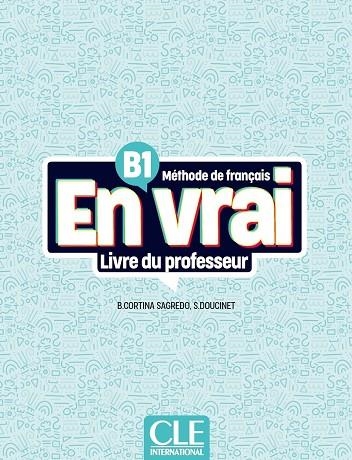 EN VRAI B1 LIVRE DU PROFESSEUR | 9782090358834 | AA.VV