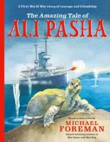 THE AMAZING TALE OF ALI PASHA | 9781800785304 | MICHAEL FOREMAN