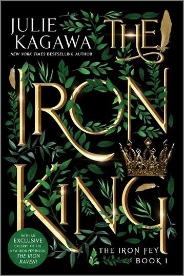 THE IRON KING | 9781335016034 | JULIE KAGAWA