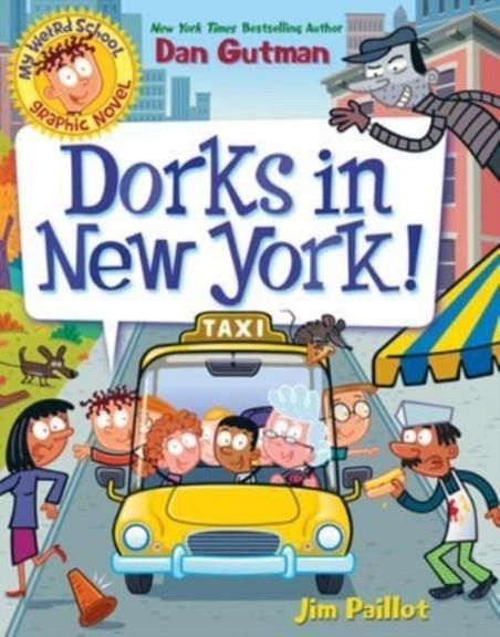 MY WEIRD SCHOOL GRAPHIC NOVEL: DORKS IN NEW YORK! | 9780063229716