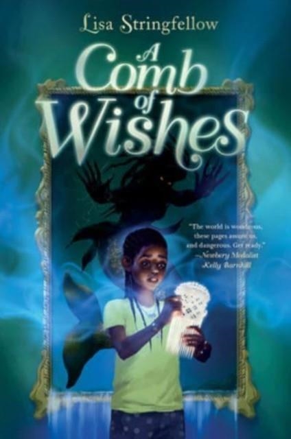 A COMB OF WISHES | 9780063043442 | LISA STRINGFELLOW