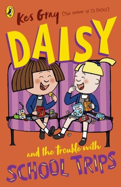 DAISY AND THE TROUBLE WITH SCHOOL TRIPS | 9781782959717