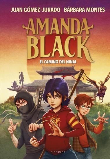 AMANDA BLACK 9 - EL CAMINO DEL NINJA | 9788419378323 | GÓMEZ-JURADO, JUAN/MONTES, BÁRBARA