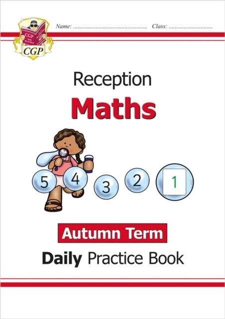 RECEPTION MATHS DAILY PRACTICE BOOK: AUTUMN TERM | 9781789087581