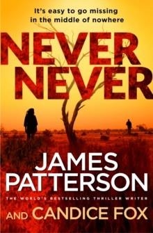 NEVER NEVER (HARRIET BLUE 1) | 9781784754143 | JAMES PATTERSON, CANDICE FOX 