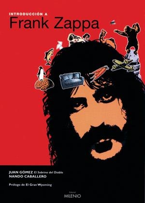 INTRODUCCION A FRANK ZAPPA | 9788497431217 | GOMEZ GONZALEZ JUAN, CABALLERO NANDO