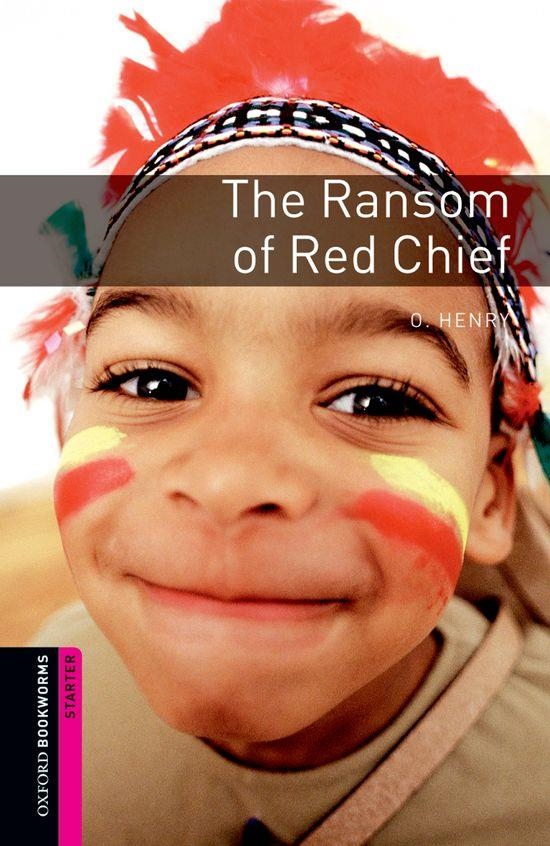 RANSOM OF RED CHIEF ED 08 BOOKWORMS STARTER  A1 | 9780194234153 | HENRY, O.