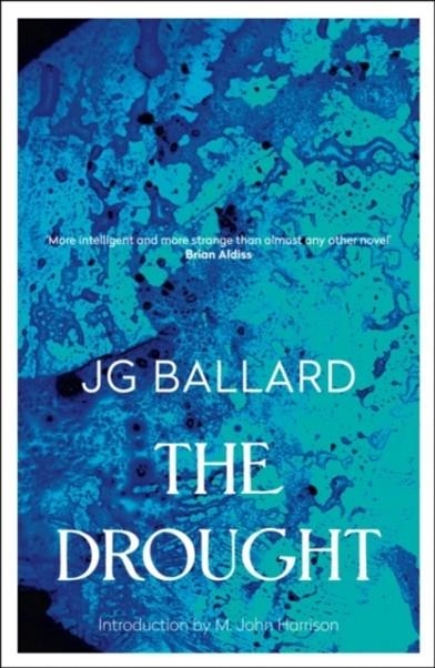 DROUGHT, THE | 9780586089965 | J.G. BALLARD