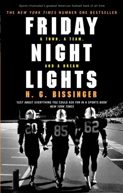 FRIDAY NIGHT LIGHTS | 9780224076746 | H G BISSINGER