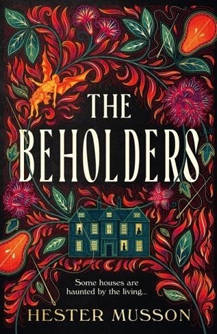 THE BEHOLDERS | 9780008558994 | HESTER MUSSON