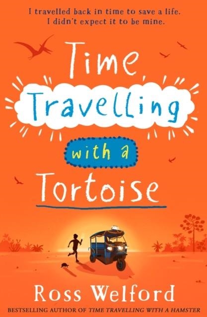 TIME TRAVELLING WITH A TORTOISE | 9780008544775 | ROSS WELFORD