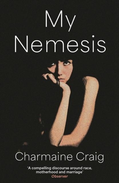 MY NEMESIS | 9781804710241 | CHARMAINE CRAIG